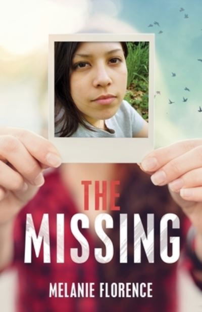 Cover for Melanie Florence · Missing (Book) (2016)