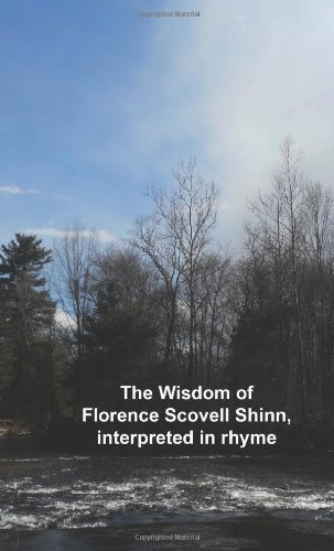 Cover for Cedargrove Mastermind Group · The Wisdom of Florence Scovell Shinn, Interpreted in Rhyme (Pocketbok) (2011)