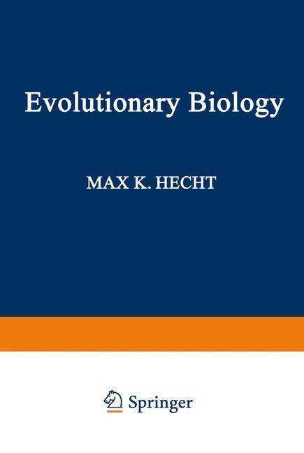 Cover for Max Hecht · Evolutionary Biology: Volume 21 (Paperback Book) [Softcover reprint of the original 1st ed. 1987 edition] (2012)