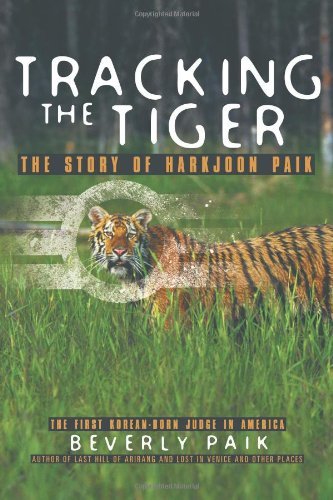 Cover for Beverly Paik · Tracking the Tiger: the Story of Harkjoon Paik (Paperback Book) (2011)