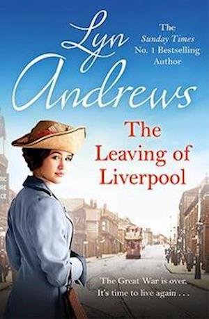 Cover for Lyn Andrews · The Leaving of Liverpool: Two sisters face battles in life and love (Paperback Bog) (2022)