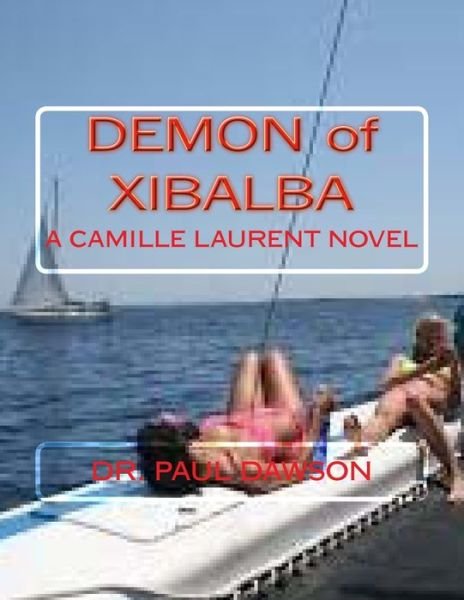 Cover for Paul Dawson · Demon of Xibalba (Paperback Book) (2012)