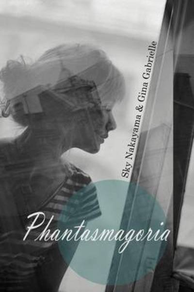 Cover for Sky Nakayama · Phantasmagoria (Paperback Bog) (2012)