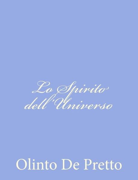 Cover for Olinto De Pretto · Lo Spirito Dell'universo (Paperback Book) (2012)