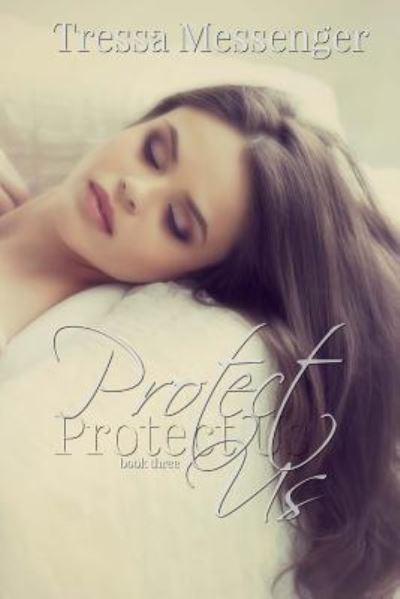 Cover for Tressa Messenger · Protect Us (Paperback Book) (2012)