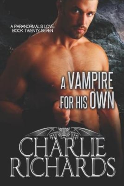 Cover for Charlie Richards · A Vampire for His Own (Paperback Book) (2019)