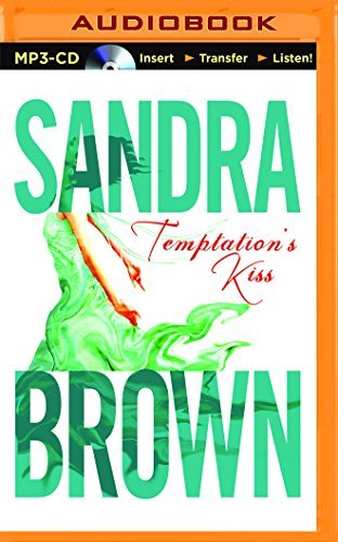 Cover for Sandra Brown · Temptation's Kiss (MP3-CD) [Mp3 Una edition] (2014)