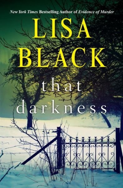 Cover for Lisa Black · That Darkness (Hardcover Book) (2016)
