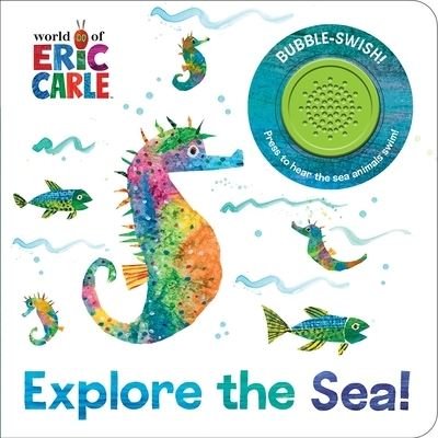 Cover for PI Kids · World of Eric Carle: Explore the Sea! Sound Book (Tavlebog) (2022)