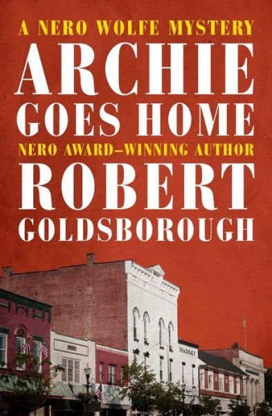 Cover for Robert Goldsborough · Archie Goes Home (Paperback Book) (2020)