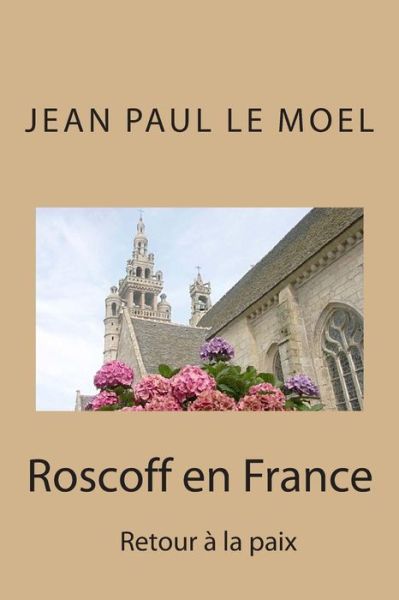 Cover for M jean paul Le Moel · Roscoff en France (Paperback Book) (2015)