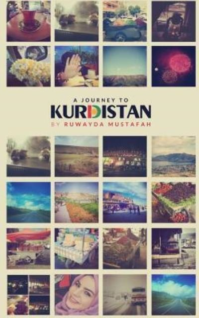 Cover for Ruwayda Mustafah · A Journey to Kurdistan (Paperback Bog) (2015)