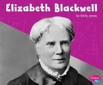 Cover for Emily James · Elizabeth Blackwell (Great Scientists and Inventors) (Pocketbok) (2017)