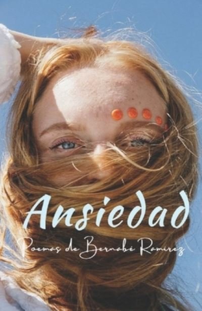 Cover for Bernabe Ramirez · Ansiedad (Paperback Bog) (2015)
