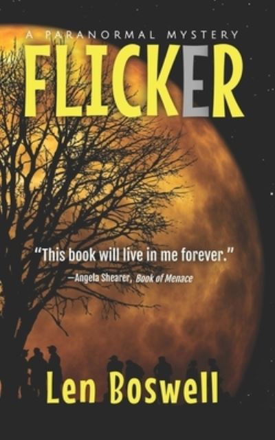 Flicker - Len Boswell - Kirjat - Independently Published - 9781521285886 - lauantai 13. toukokuuta 2017