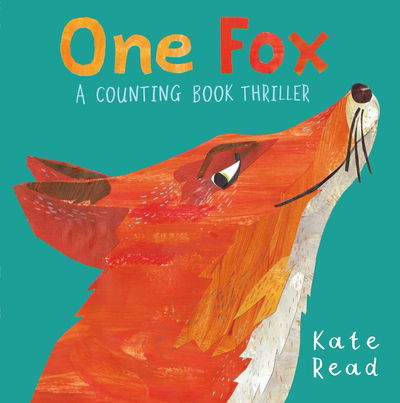 Cover for Kate Read · One Fox - A Counting Book Thriller (Hardcover Book) (2019)