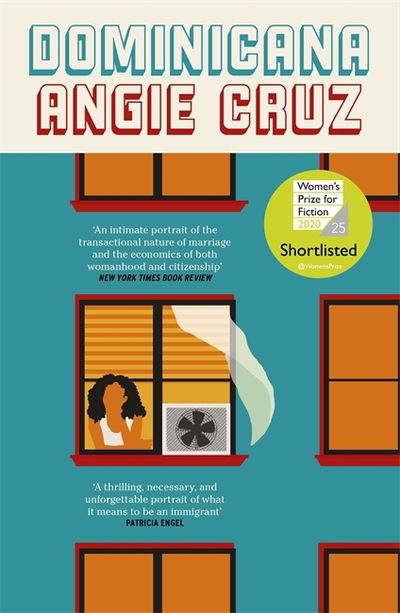 Cover for Angie Cruz · Dominicana: SHORTLISTED FOR THE WOMEN'S PRIZE FOR FICTION 2020 (Paperback Book) (2020)