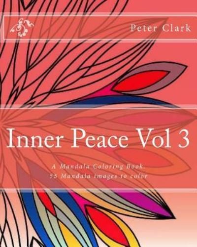Cover for Peter Clark · Inner Peace Vol 3 (Pocketbok) (2017)