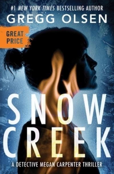 Cover for Gregg Olsen · Snow Creek (Paperback Book) (2021)