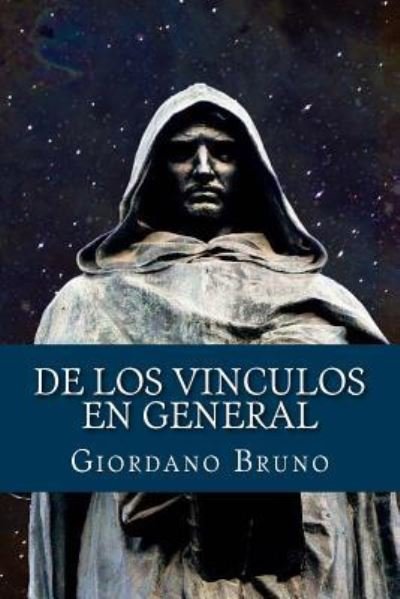 Cover for Giordano Bruno · De Los Vinculos en General (Pocketbok) [Spanish edition] (2016)