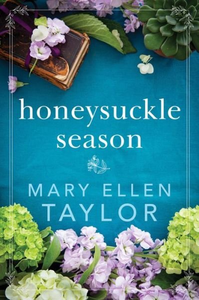 Cover for Mary Ellen Taylor · Honeysuckle Season (Taschenbuch) (2020)
