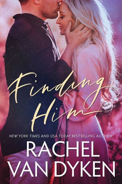 Cover for Rachel Van Dyken · Finding Him - Covet (Paperback Book) (2020)