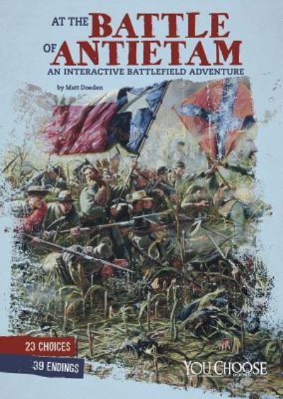 Cover for Matt Doeden · At the Battle of Antietam (Hardcover Book) (2018)