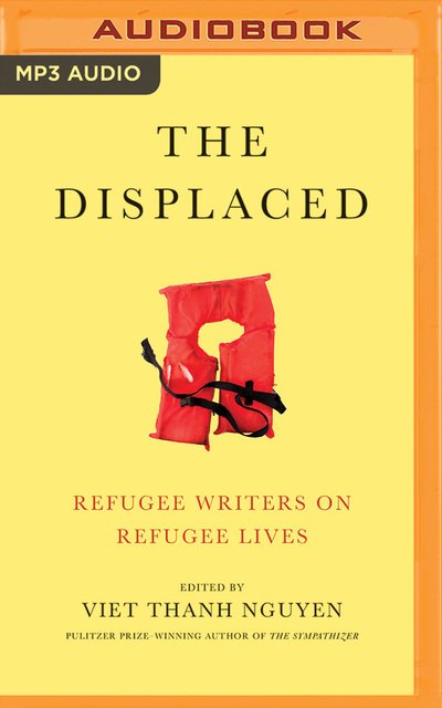 Cover for Viet Thanh Nguyen · Displaced, The (MP3-CD) (2018)