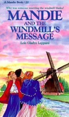 Cover for Lois Gladys Leppard · Mandie (Windmill's Message) - Mandie Books (Paperback Book) (1992)