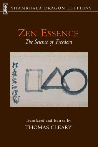 Cover for Thomas Cleary · Zen Essence: The Science of Freedom (Paperback Book) (2000)