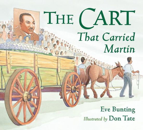 Cover for Eve Bunting · Cart That Carried Martin (Paperback Book) (2018)