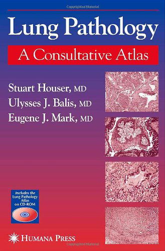 Cover for Stuart Houser · Lung Pathology - Current Clinical Pathology (Book) [2005 edition] (2005)