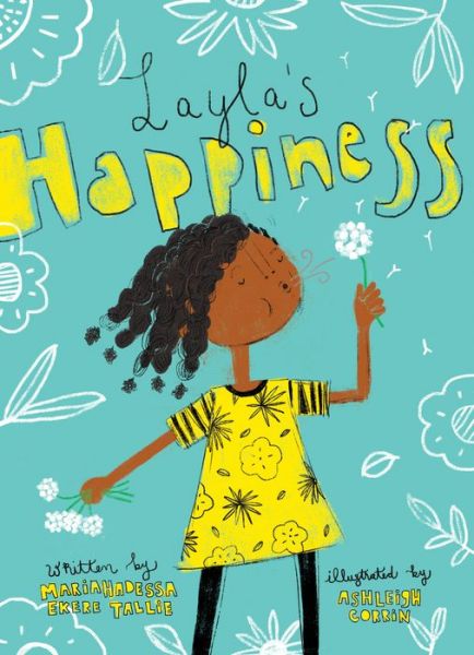 Cover for Mariahadessa Ekere Tallie · Layla's Happiness (Hardcover Book) (2020)