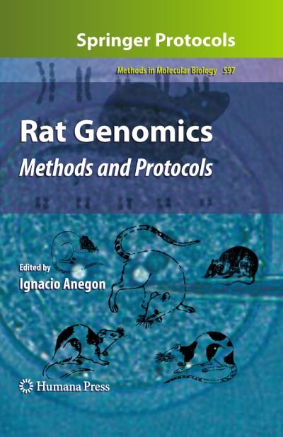 Cover for Ignacio Anegon · Rat Genomics: Methods and Protocols - Methods in Molecular Biology (Inbunden Bok) [2010 edition] (2009)