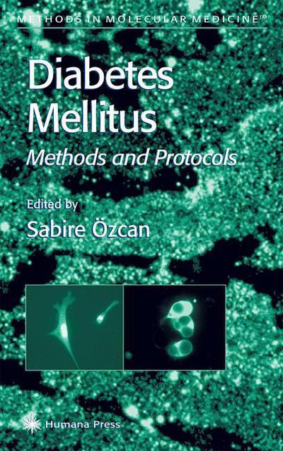 Cover for Sabire Ozcan · Diabetes Mellitus - Methods in Molecular Medicine (Paperback Book) [Softcover reprint of hardcover 1st ed. 2003 edition] (2010)
