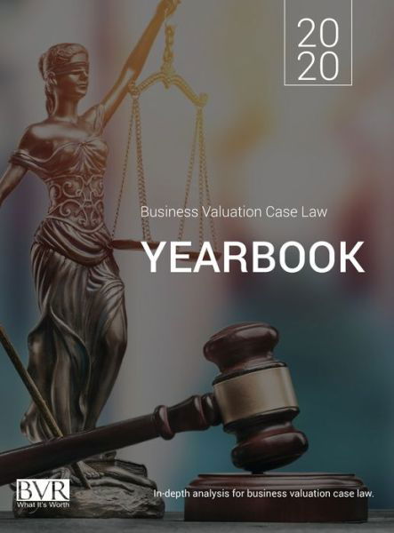 Cover for Sylvia Golden · Business Valuation Case Law Yearbook, 2020 Edition (Gebundenes Buch) (2020)