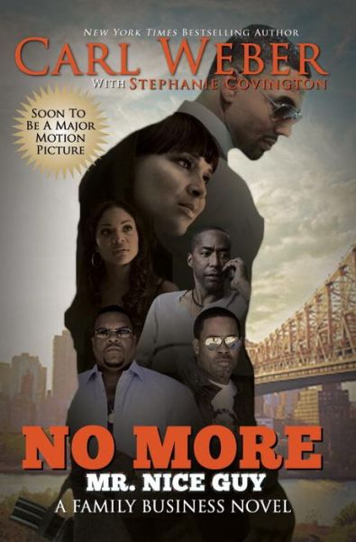 Cover for Carl Weber · No More Mr. Nice Guy: A Family Business Novel (Paperback Book) (2016)