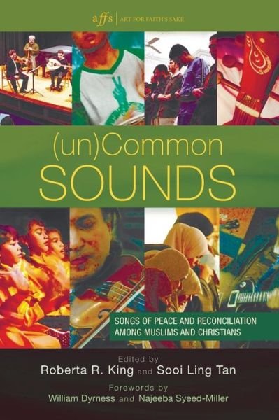 Cover for Roberta R King · Uncommon Sounds: Songs of Peace and Reconciliation Among Muslims and Christians (Paperback Book) (2014)