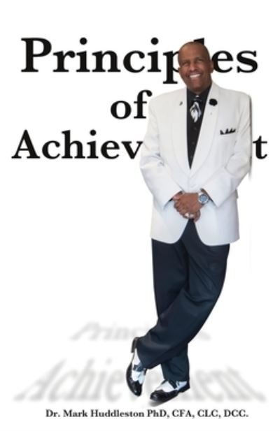 Cover for Cfa CLC Huddleston PH D · Principles of Achievement (Pocketbok) (2020)