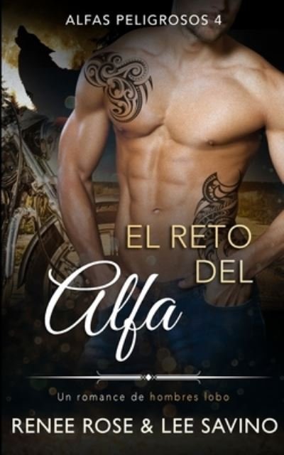 Cover for Renee Rose · Reto Del Alfa (Book) (2022)