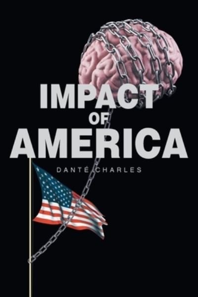 Cover for Dante Charles · IMPACT of America (Book) (2022)