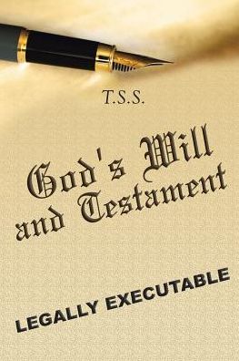 Cover for T S S · God's Will and Testament (Paperback Book) (2017)