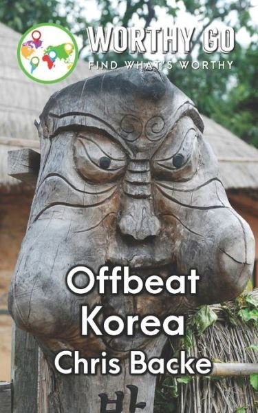 Cover for Chris Backe · Offbeat Korea (Paperback Bog) (2020)