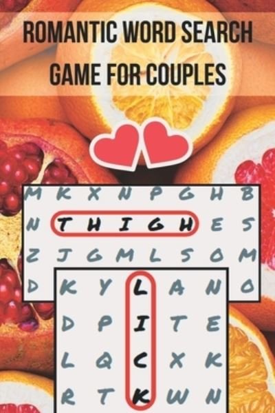 Cover for Enamoured Books · Romantic Word Search Game for Couples : Word Search Challenge for Adults | Naughty Foreplay | Large Print | Puzzle Book | for Boyfriend, Girlfriend, Husband or Wife (Paperback Bog) (2020)