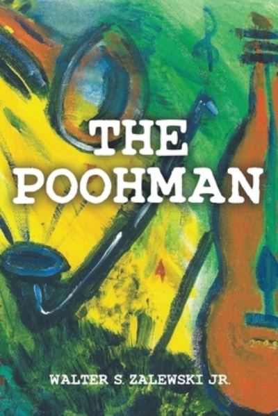 Cover for Walter S Zalewskijr · The Poohman (Paperback Book) (2020)