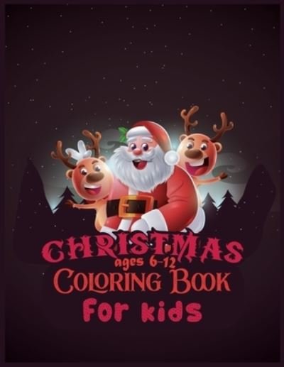 Cover for Second Language Journal · Christmas Coloring Book For Kids Ages 6-12 (Taschenbuch) (2019)