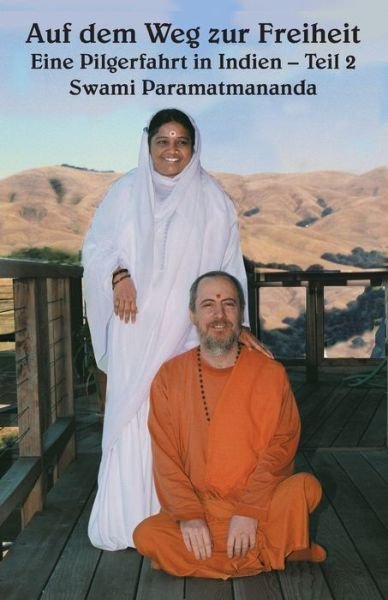 Cover for Swami Paramatmananda Puri · Auf dem Weg Vol 2 (Paperback Bog) (2016)