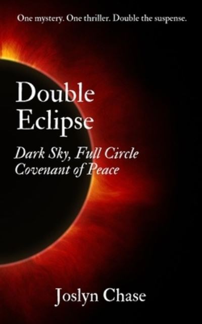 Double Eclipse - Joslyn Chase - Books - Independently Published - 9781699061886 - October 11, 2019