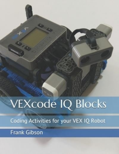 Cover for Mei Tseng · VEXcode IQ Blocks (Bok) (2019)