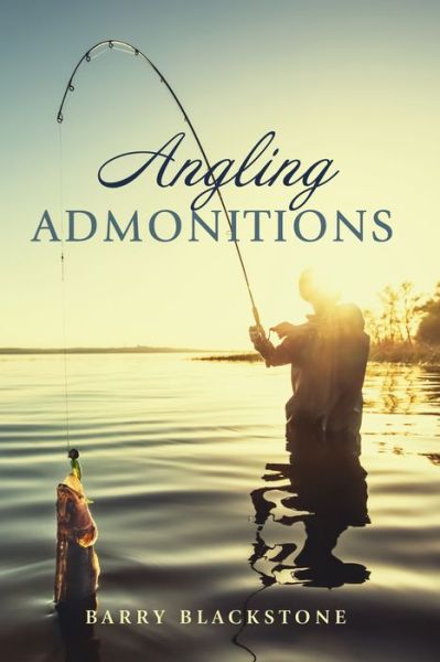 Cover for Barry Blackstone · Angling Admonitions (Paperback Book) (2020)